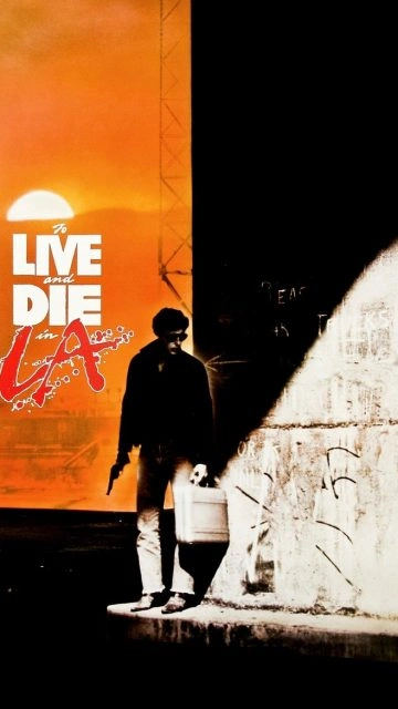 To Live and Die in L.A. (1985) ปราบตาย