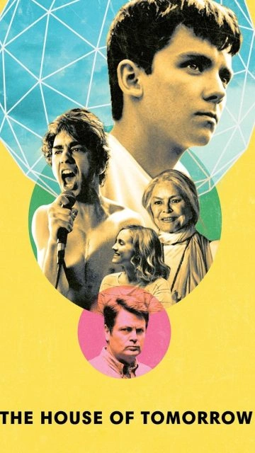 The House of Tomorrow (2019) The House of Tomorrow