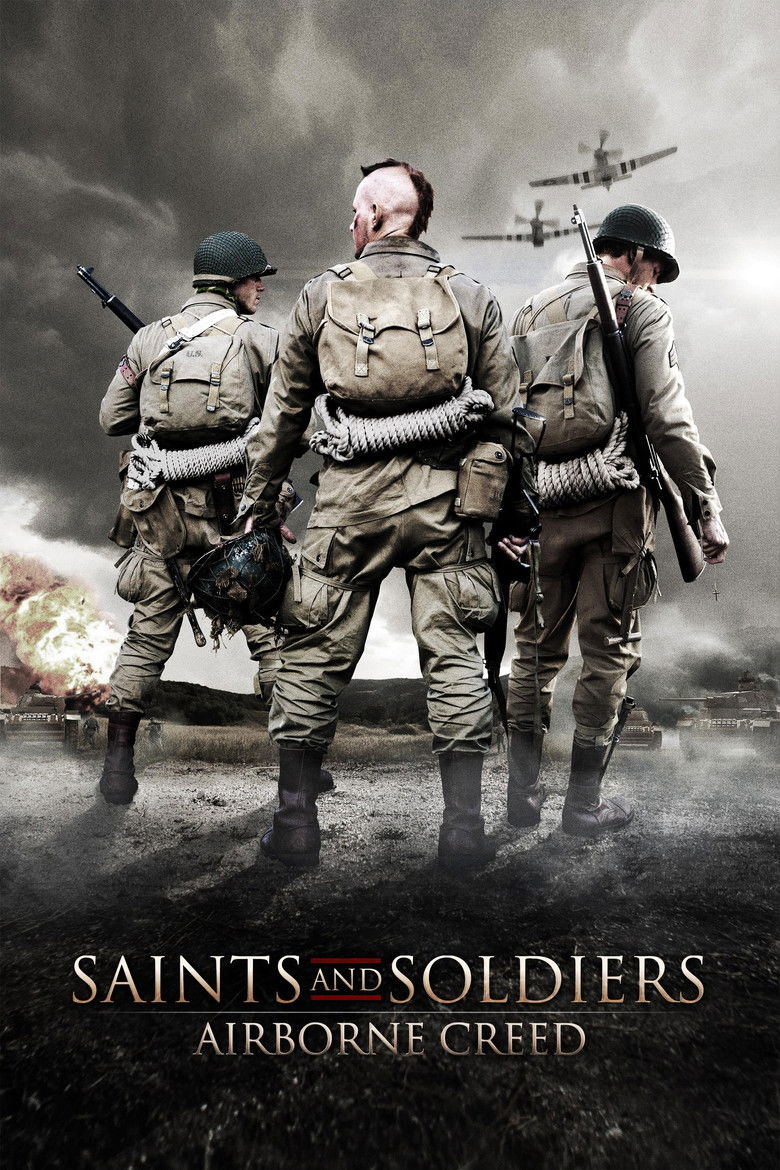 Saints and Soldiers: Airborne Creed (2012) Saints and Soldiers: Airborne Creed